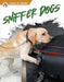 Sniffer Dogs by Elisabeth Norton