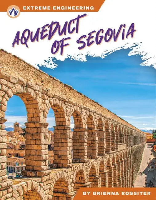 Aqueduct of Segovia by Brienna Rossiter