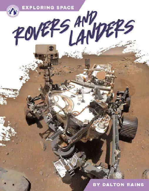 Rovers and Landers by Dalton Rains