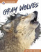 Gray Wolves by Libby Wilson