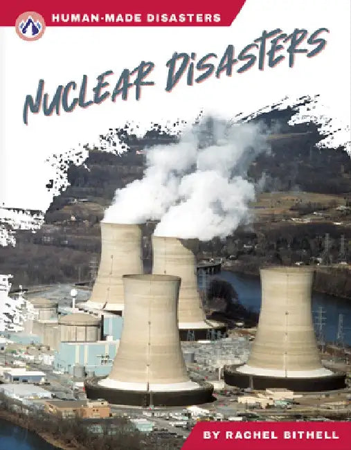 Nuclear Disasters by Rachel Bithell