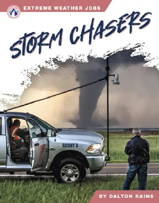 Storm Chasers by Dalton Rains