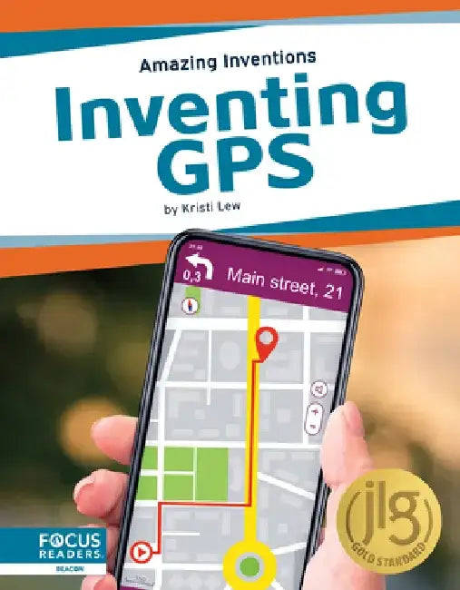 Inventing GPS by Kristi Lew