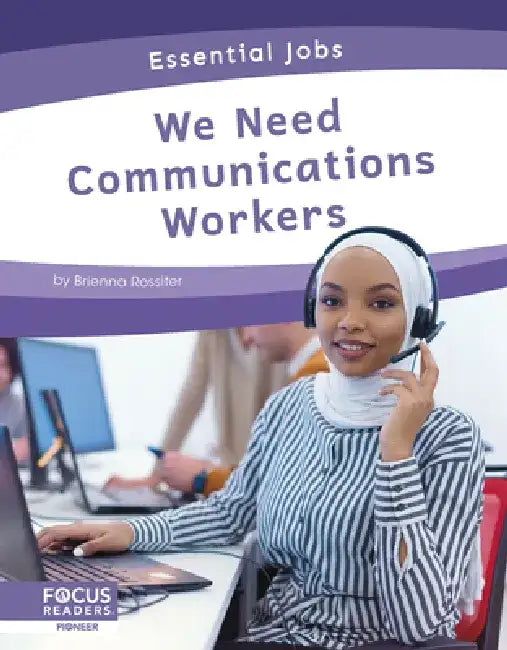 We Need Communications Workers by Brienna Rossiter