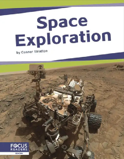 Space Exploration by Connor Stratton