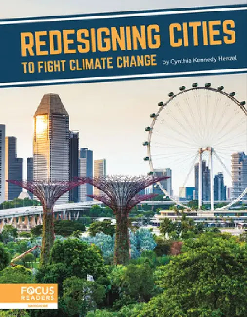Redesigning Cities to Fight Climate Change by Cynthia Kennedy Henzel