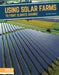 Using Solar Farms to Fight Climate Change by Meg Thacher