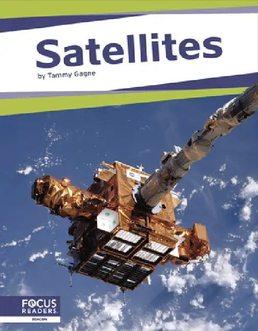 Satellites by Tammy Gagne