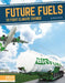 Future Fuels to Fight Climate Change by Rachel Kehoe