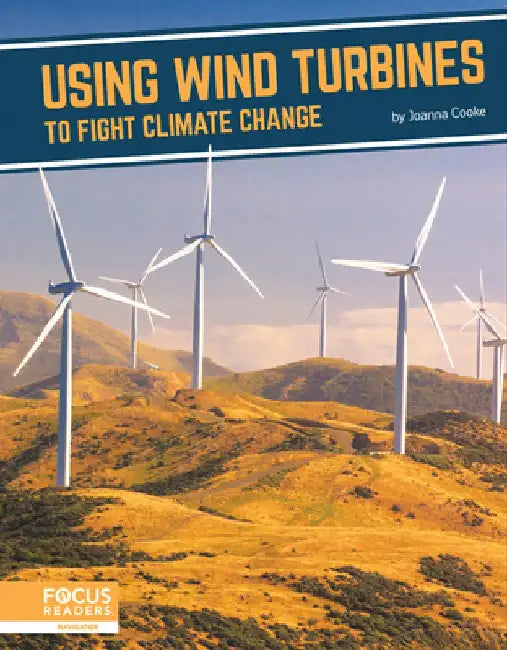 Using Wind Turbines to Fight Climate Change by Joanna Cooke