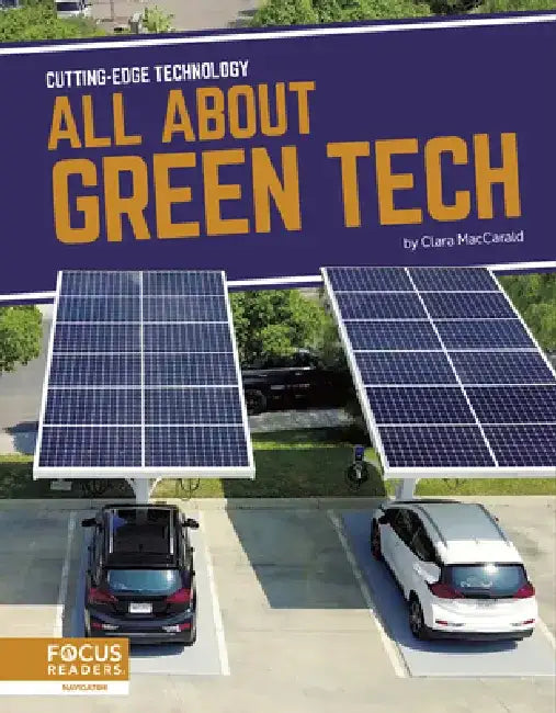 All about Green Tech by Clara Maccarald