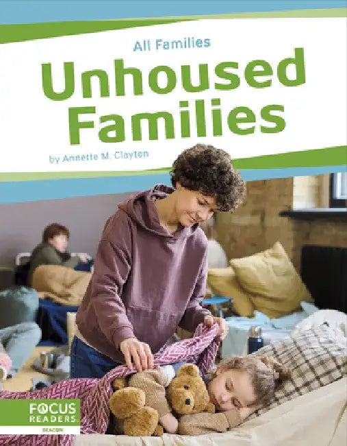 Unhoused Families by Annette M. Clayton