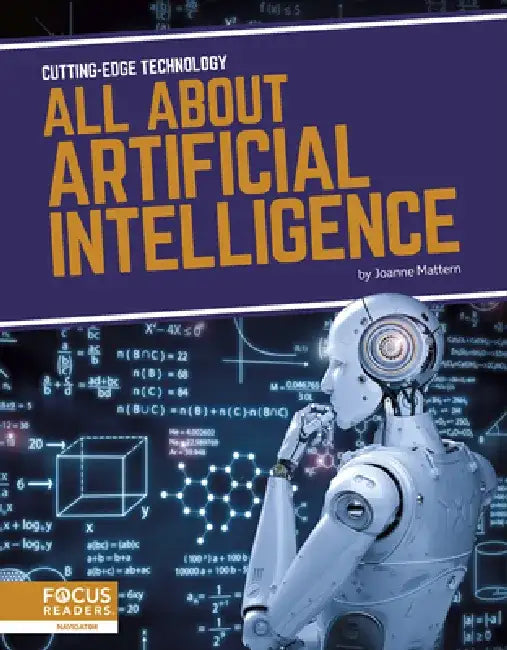 All about Artificial Intelligence by Joanne Mattern