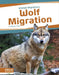Wolf Migration by Kelsey Jopp