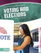 Voting and Elections by Sue Bradford Edwards