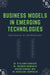 Business Models in Emerging Technologies: Data Science, AI, and Blockchain by Stylianos Kampakis