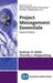 Project Management Essentials, Second Edition (Revised) by Kathryn N. Wells