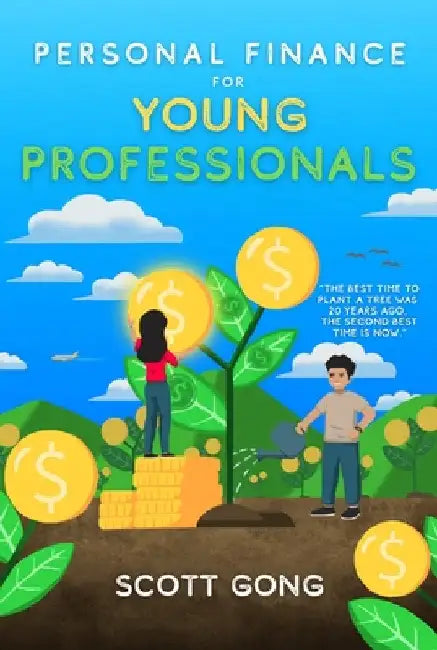 Personal Finance for Young Professionals by Gong, Scott
