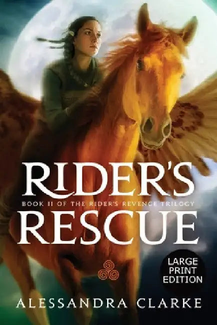 Rider's Rescue by Alessandra Clarke