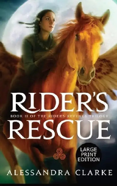 Rider's Rescue by Alessandra Clarke