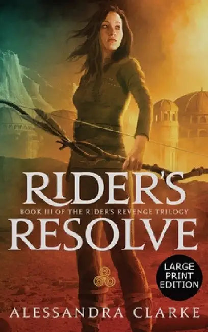 Rider's Resolve by Alessandra Clarke
