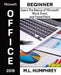 Microsoft Office 2019 Beginner by M. L. Humphrey
