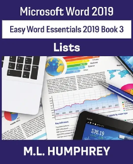 Word 2019 Lists by M. L. Humphrey