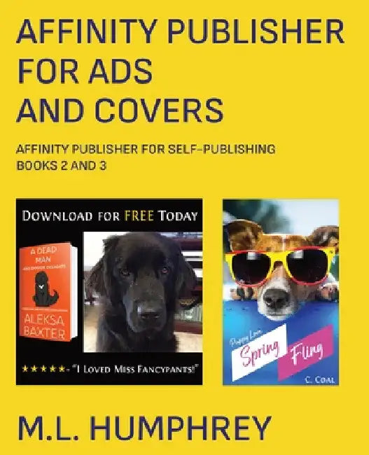 Affinity Publisher for Ads and Covers by M. L. Humphrey
