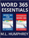 Word 365 Essentials by Humphrey, M. L.