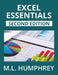 Excel Essentials: Second Edition by M. L. Humphrey