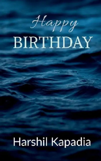 Happy Birthday by Harshil Kapadia