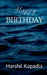Happy Birthday by Harshil Kapadia