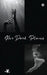 Her Dark Places: It never ends does it? by -V
