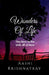 Wonders Of Life by Aashi Krishnatray
