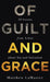 Of Guilt And Grace: Ten Lessons from Achan about Sin and Salvation by Matthew Lamaster