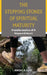 The Stepping Stones of Spiritual Maturity: Transformation of a Wayward Heart by Angela Guy