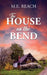 The House on the Bend by Reach, M. E.