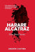Inside Harare Alcatraz and Other Short Stories by Chatora, Andrew