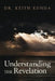 Understanding the Revelation by Keith Kunda