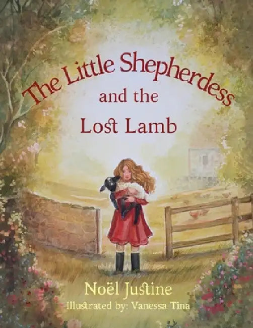 The Little Shepherdess and the Lost Lamb by Noël Justine