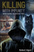 Killing With Impunity: Writhing Silhouettes by Robert Algeri