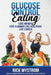 Glucose Control Eating by Rick Mystrom