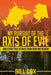 My Pursuit of the Axis of Evil: And Other True Stories From Asia and Alaska by Bill Cox