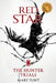 The Hunter Trials: (Red Star Trilogy Book 1): The higher you're born, the farther you fall by Mary Flint