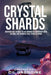 Crystal Shards by CIL Gregoire