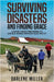 Surviving Disasters and Finding Grace: A Novel about Preparing to Live in a World Without Electricity by Darlene Miller