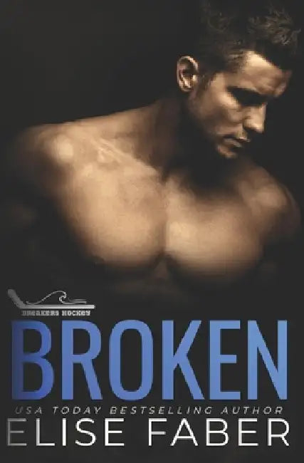 Broken by Elise Faber