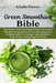 Green Smoothies Bible: The Detox And Cleansing System to Lower Cholesterol and Glucose Levels, keeps You feeling Fuller For Longer, and Regul by Linda Pierce