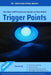 Trigger Points: The New Self Treatment Guide to Pain Relief by Michelle Ellen Gleen