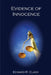 Evidence of Innocence by Edward R. Clark